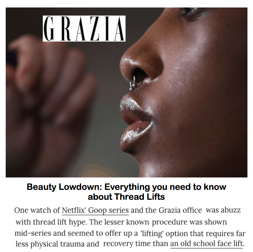 Grazia 
<br/>
<br/>
Beauty Lowdown: Everything You Need To Know About Thread Lifts