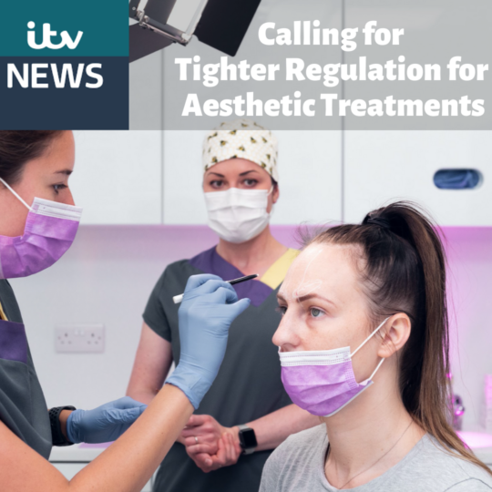Calling for tighter regulation for aesthetic treatments.